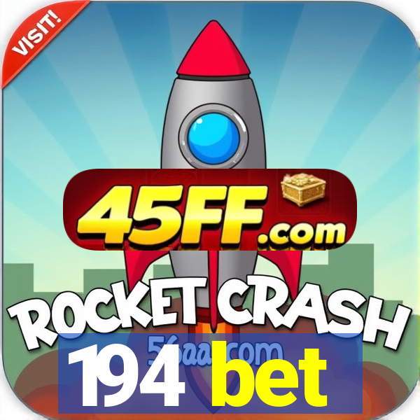 194 bet